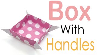 Origami Paper Box with handles - Origami Kawaii〔#022〕