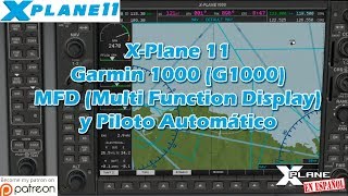 X-Plane 11 | GARMIN 1000 (G1000) | MFD (Multi Function Display) and AP (Autopilot)