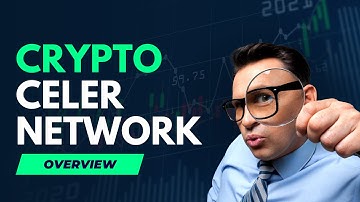Celer Network (CELR) Explained: Accelerating Blockchain Interoperability and Scalability