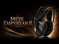 Meze Empyrean II Review &amp; Sound Demo
