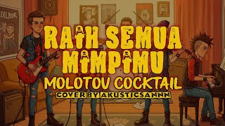 MOLOTOV COCKTAIL - ACHIEVE ALL YOUR DREAMS (ACUSTIC COVER)