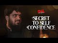 Secret to self confidence  dil ki batein  ep 06