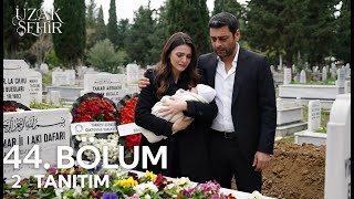 Uzak Şehir 44. Bölüm 2. Fragmanı Kaya & Zerrinin Dramı Ve Sürpriz Gelişmeler