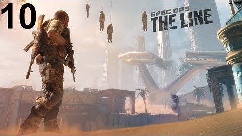 Spec Ops : The Line | Chapter 10 - Riggs/Stealing Water (Suicide mission playthrough)