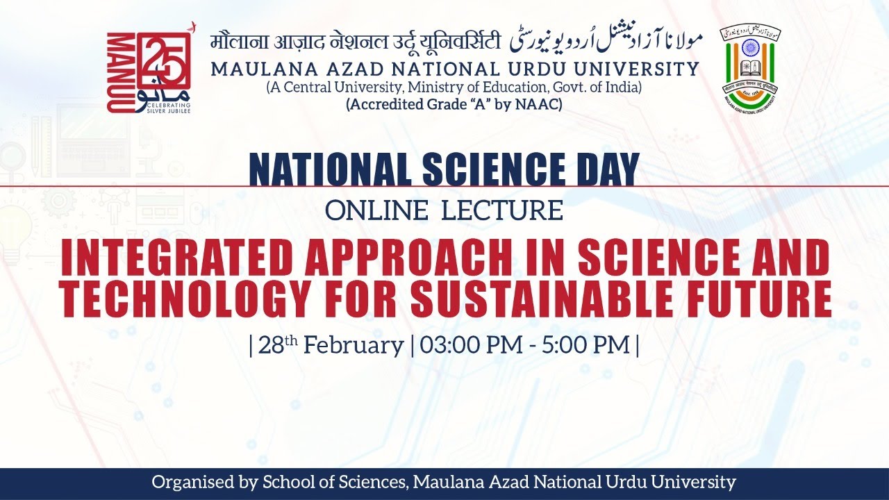 Online Extension Lecture on National Science Day 2022 | School of Sciences, MANUU
