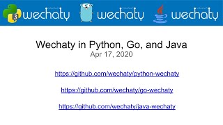 BOT5.Club: Open-source Wechaty in Python, Go, and Java 2020#07