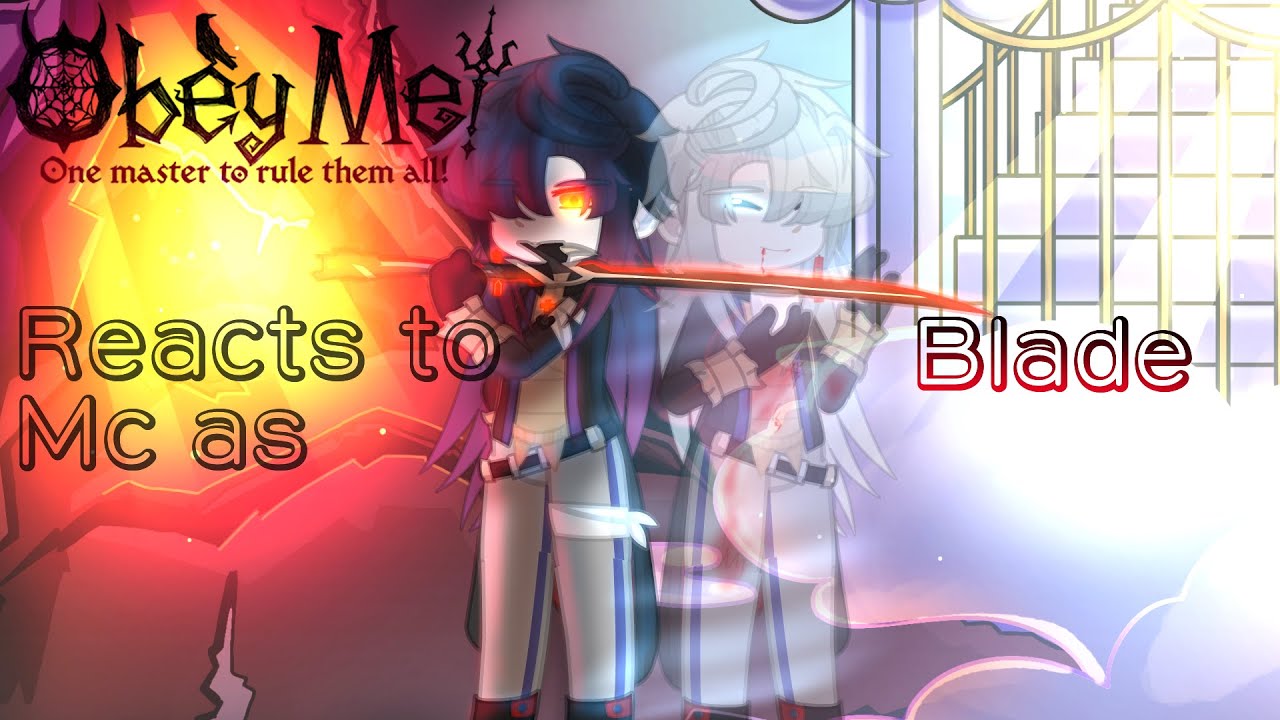 Obey me! reacts to Mc as Blade! 2X speed