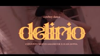 DELIRIO- Conjunto Nuevo amanecer x Juan avitia