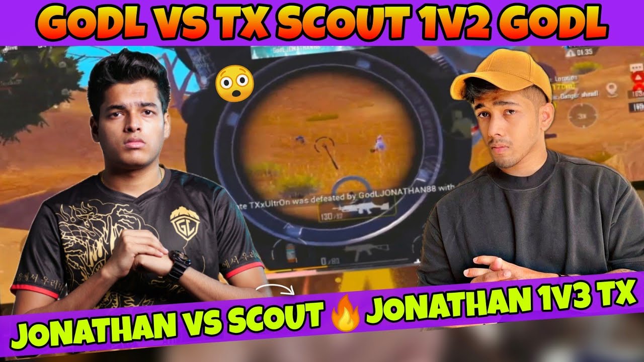 JONATHAN vs SCOUT🔥 | JONATHAN 1v3 TX | GODL VS TX | BOTH POV