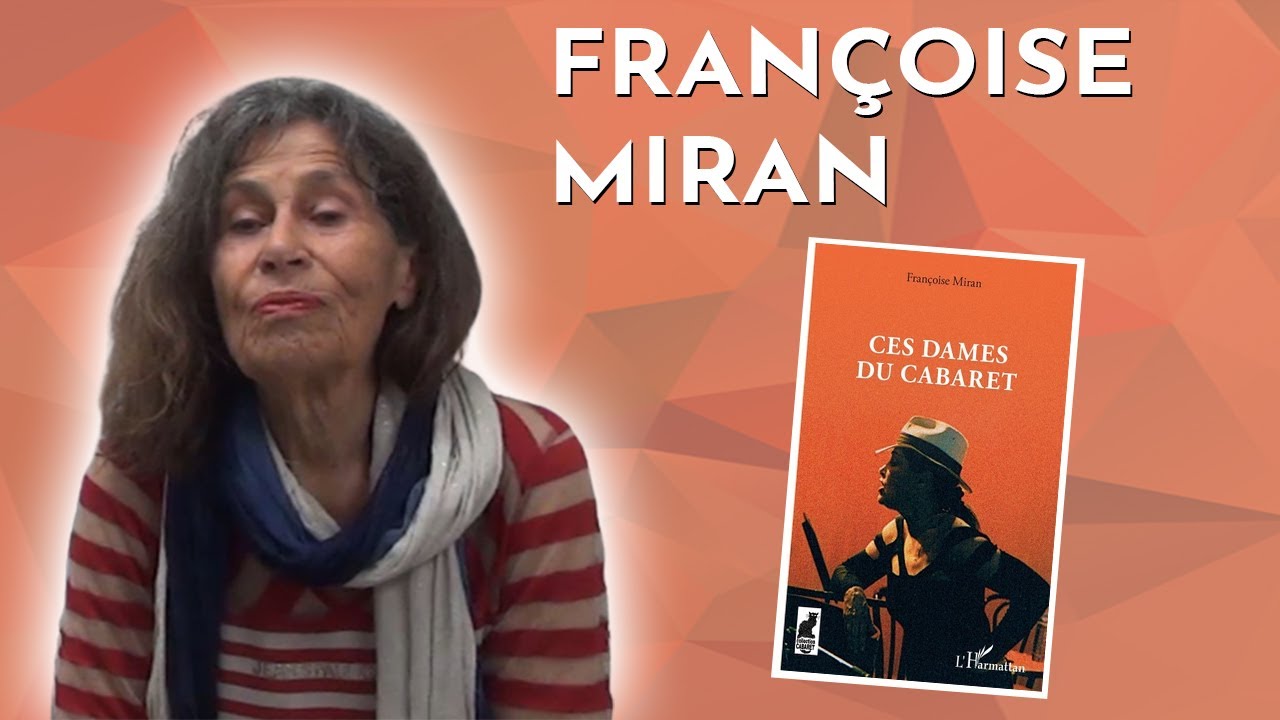 CES DAMES DU CABARET - Françoise Miran