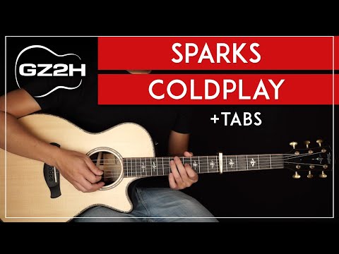 Sparks Guitar Tutorial Coldplay Guitar Lesson |Chords + Strumming|