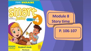 Smart Junior 4 Module 8 Story time