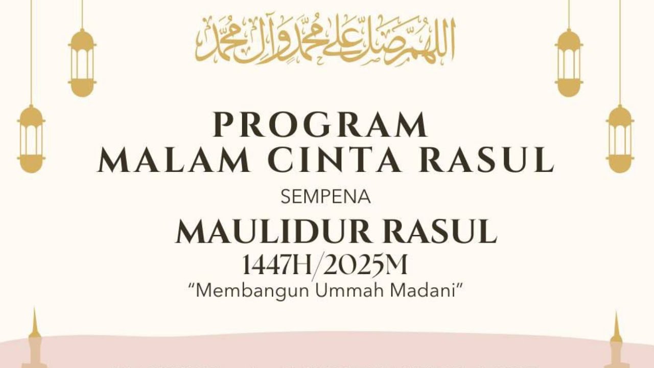 PROGRAM MALAM CINTA RASUL SEMPENA MAULIDUR RASUL SM SAINS KOTA TINGGI 1447H / 2025M