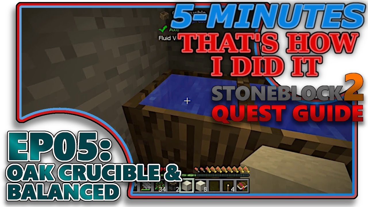 [STONEBLOCK 2] 5MIN THIDI EP05 OAK CRUCIBLE & BALANCED (QUEST