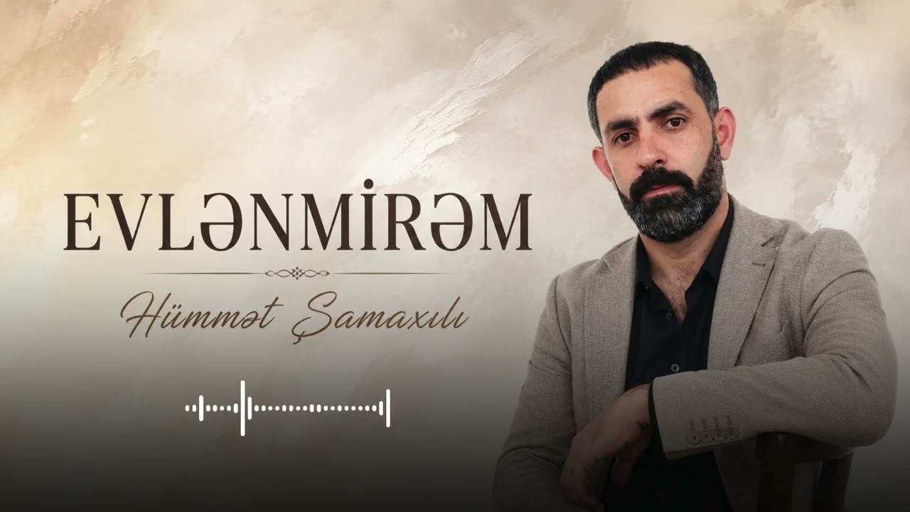 Hümmət Şamaxılı - Evlənmirəm ( Official Audio )