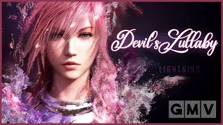 Final Fantasy XIII - Lightning | Devil's Lullaby【GMV】