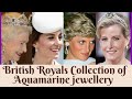 British Royals Wearing Aquamarine Jewelry - Birthstone of March Month