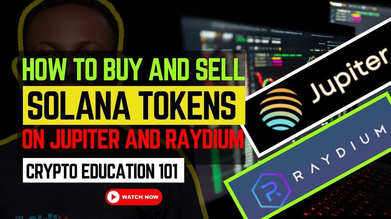 How To Use Jupiter and Raydium to Buy or Sell Coins on Solana Blockchain