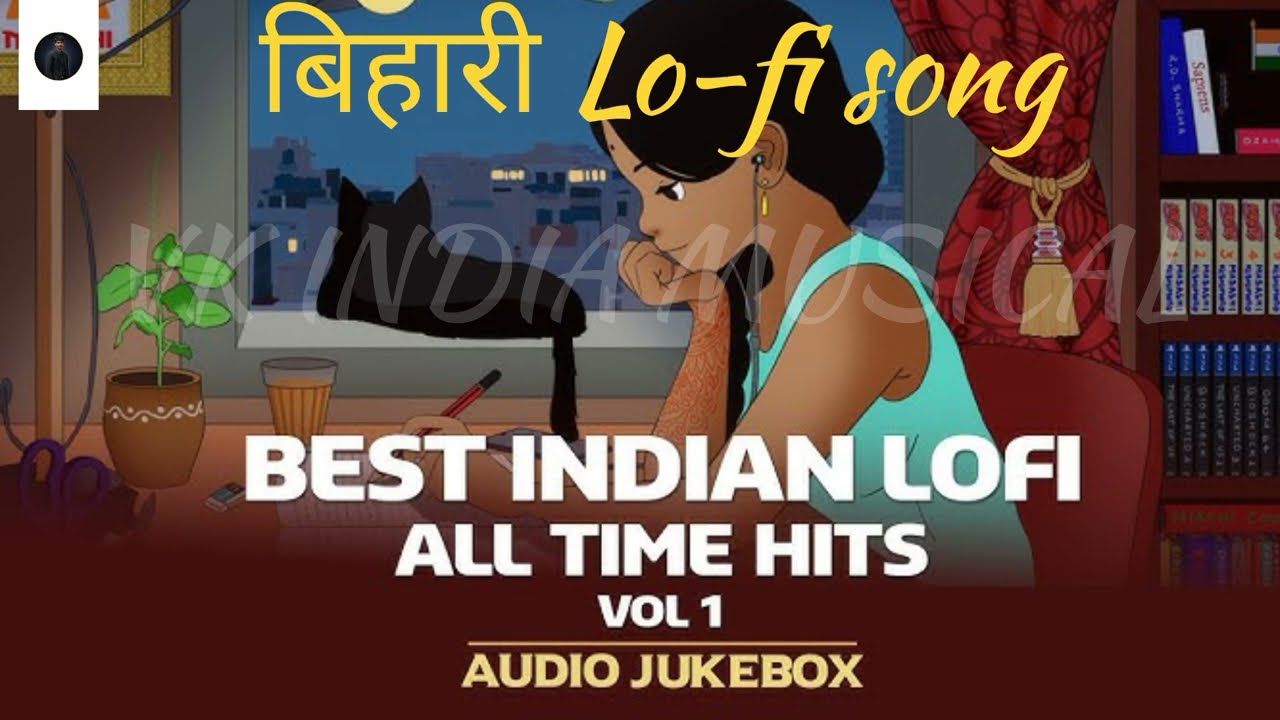Bihari Lo-Fi Song 💔 | Best Indian Lofi Music for Study, Sleep & Relax | Vol 1