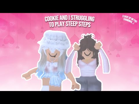 COOKIE and I STRUGGLING to play STEEP STEPS