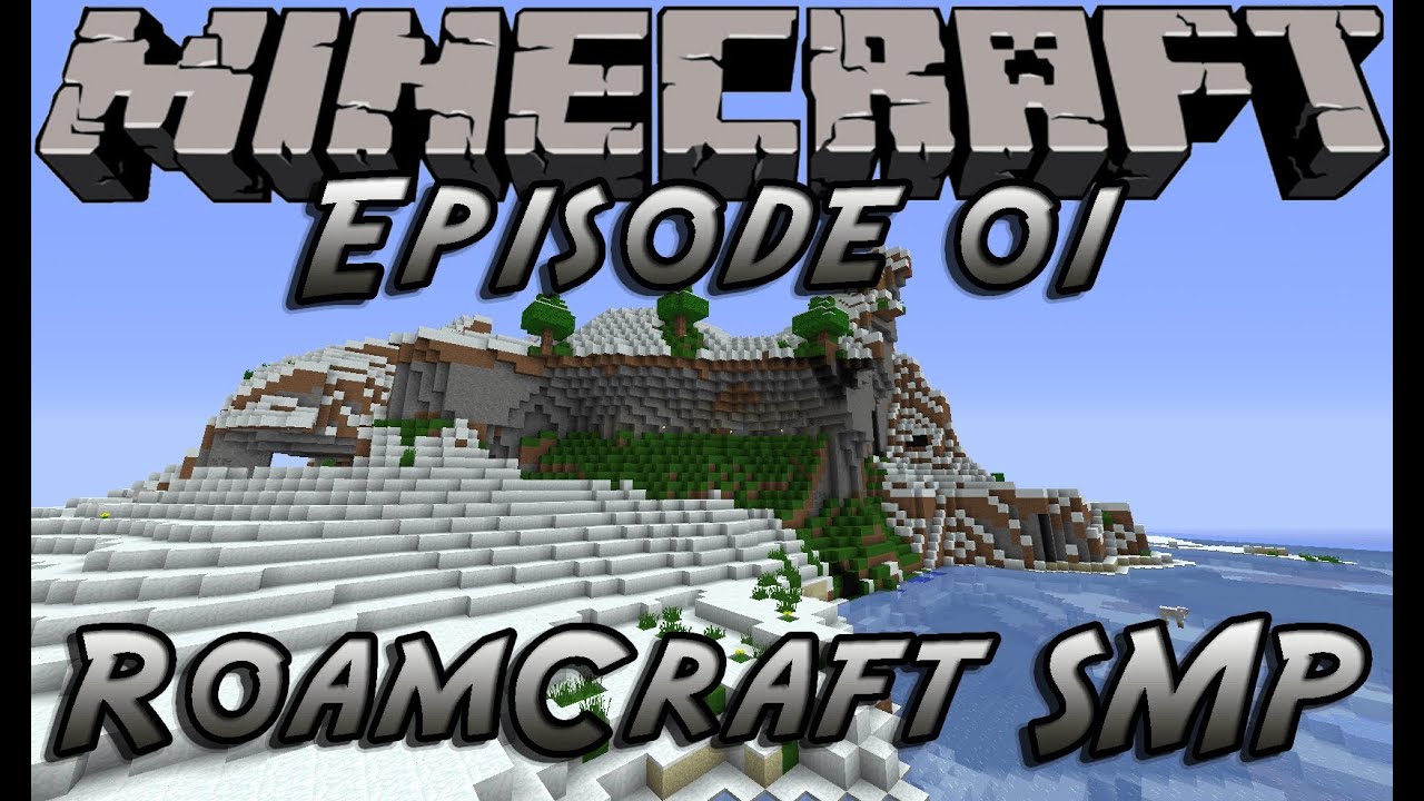 Minecraft RoamCraft SMP - Episode 01 - Getting Started - YouTube