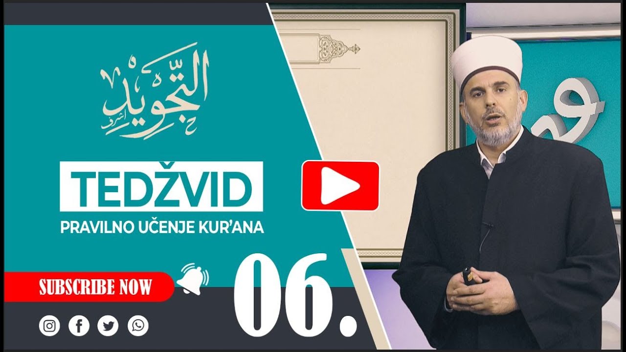 TEDŽVID - PRAVILNO UČENJE KUR'ANA (06 ZNACI ZA STAJANJE)