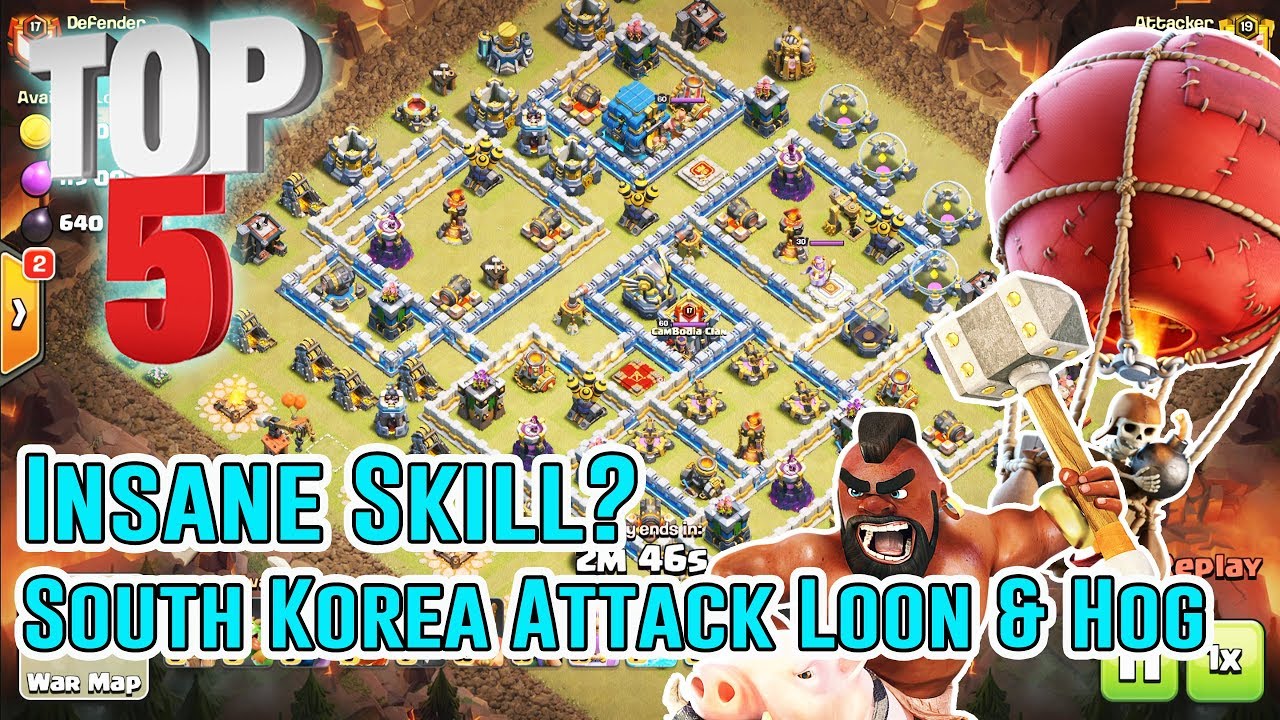 TOP 5 INSANE SKILL!  SOUTH KOREA ATTACK LAVALOON & BOHOG STRATEGY SMASH TH12 3-STAR ( COC )