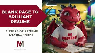 Blank Page to Brilliant Resume: 6 Steps of Resume Development