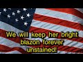 The Star Spangled Banner (full version with lyrics)