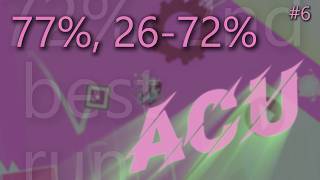 ACU DAY 6, I GOT MY 2ND BEST RUN!! | 77%,72%, 26-72% | NEW HARDEST