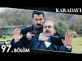 Karadayı 97. Bölüm (Full HD)