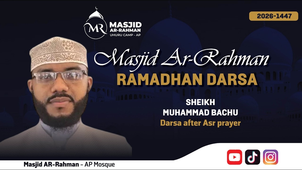 TAFSIRI YA SURAT YASIN DAY 9 BY SHEIKH BACHU AT MASJID AR-RAHMAN-RAMADHAN DARSA AFTER ASR PRAYER