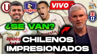 CHILENOS IMPRESIONADOS CON UNIVERSITARIO ¿VARGAS Y VALERA SE PUEDEN IR?