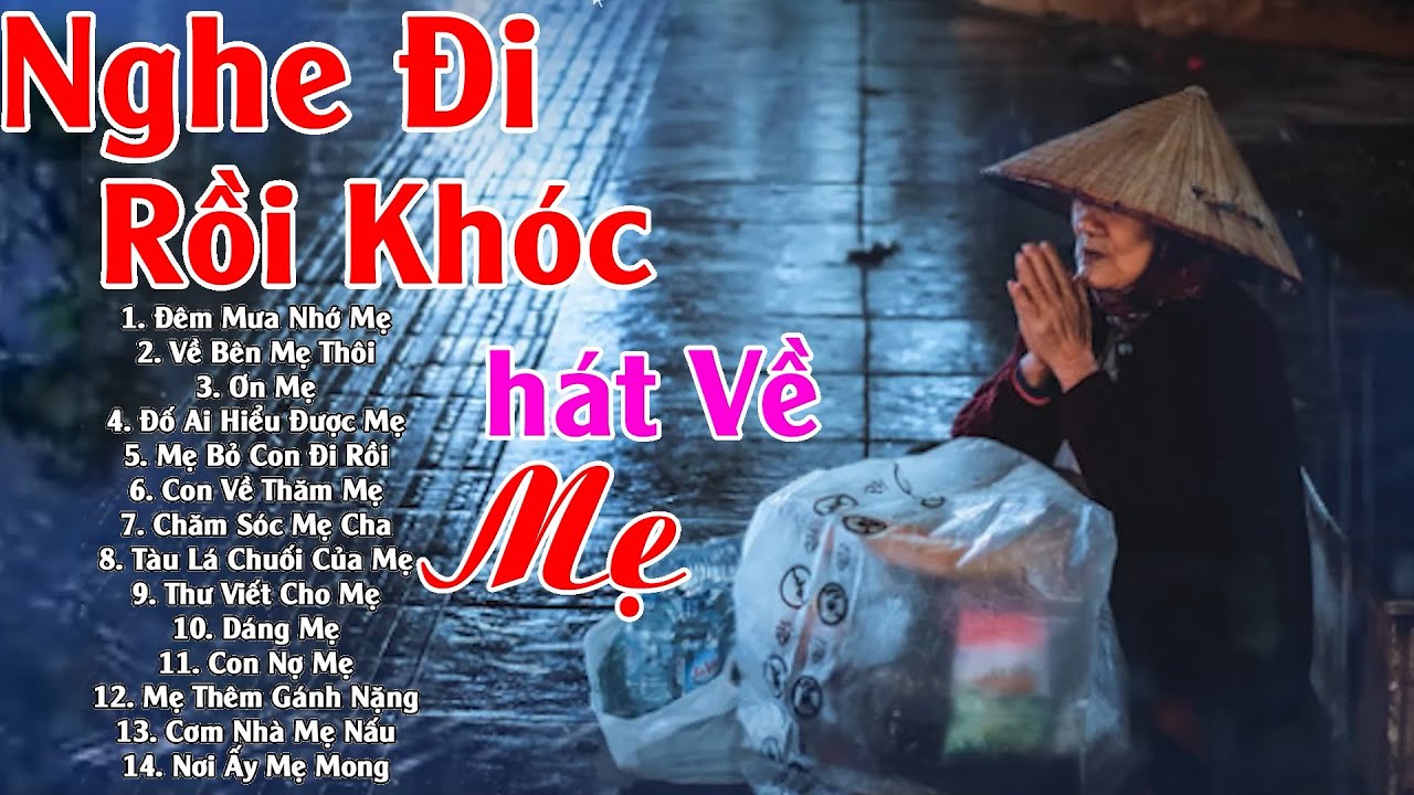 Đứt Từng Đoạn Ruột Khi Nghe Hát Về Mẹ - Khóc Hết Nước Mắt Vì Nhớ Mẹ Cha,#100Bài Bolero Hát Về Cha mẹ