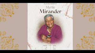 Celebrating the life of Myrtle Mirander
