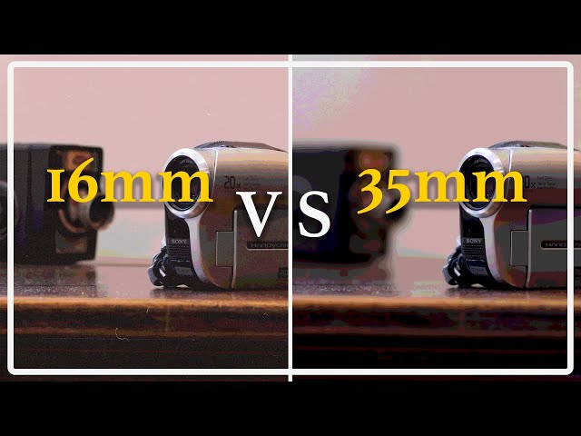 16mm vs 35mm Film 