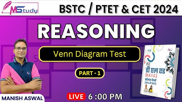 1)Reasoning Class For BSTC , PET and CET Exam Venn Diagram Test | By Manish Aswal Sir