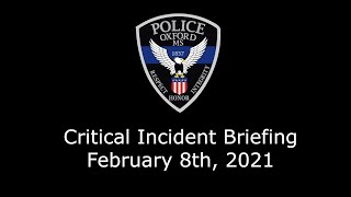 February 8th, 2021 Critical Incident Video