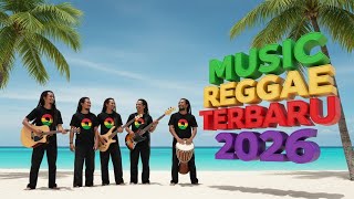Sekali Play Auto Chill! Reggae Hits 2026 🌴 Full Album Lagu Reggae Terbaru Viral vol.2