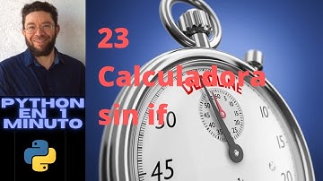 Calculadora sin if - 23 - Python en 1 minuto