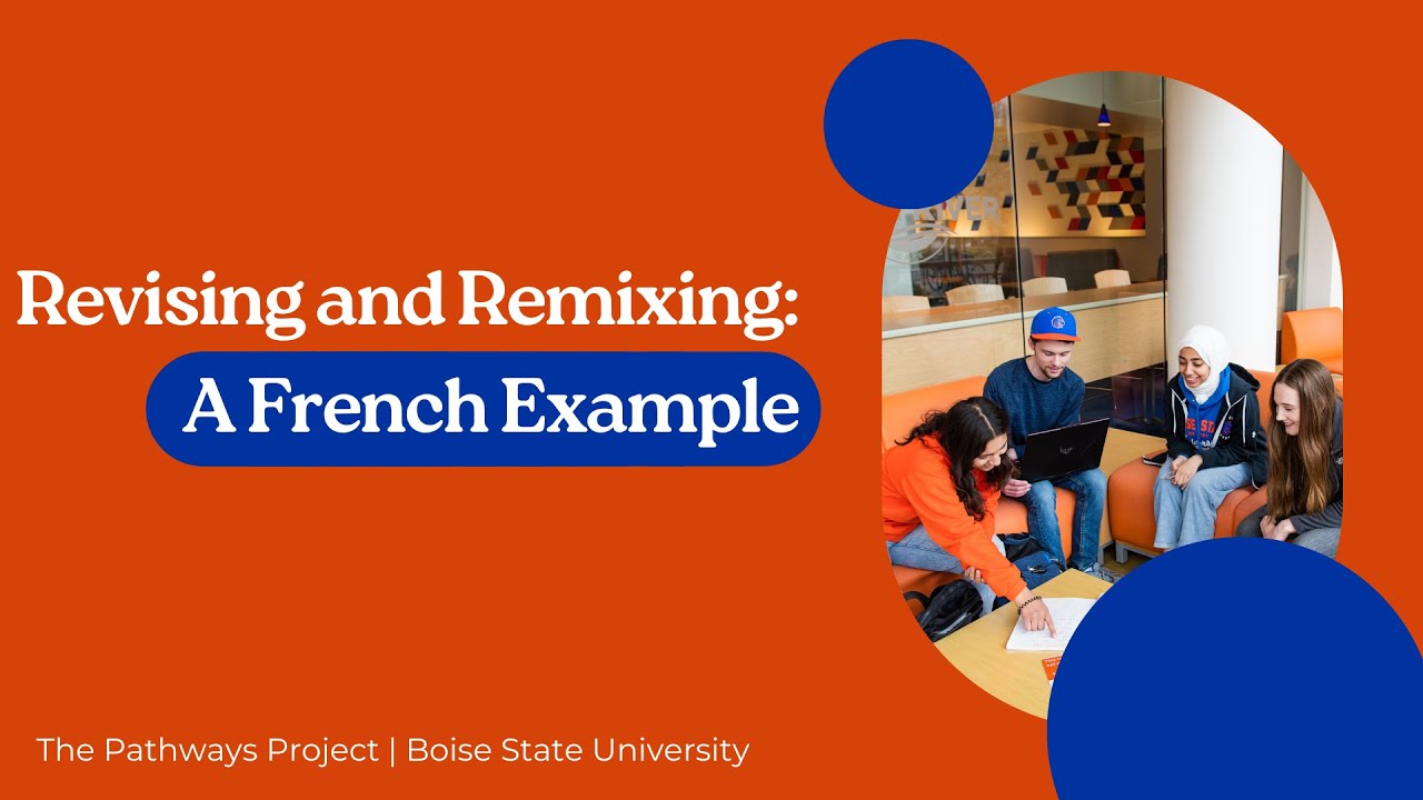 Revising and Remixing: A French Example - YouTube