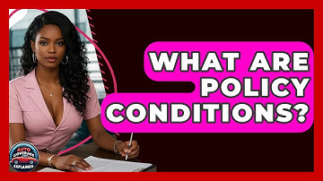 What Are Policy Conditions? - Auto Coverage Explained