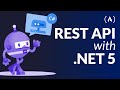 .NET 5 REST API Tutorial - Build From Scratch With C#