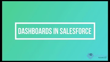 Dashboards in Salesforce | Creation and detailed understanding