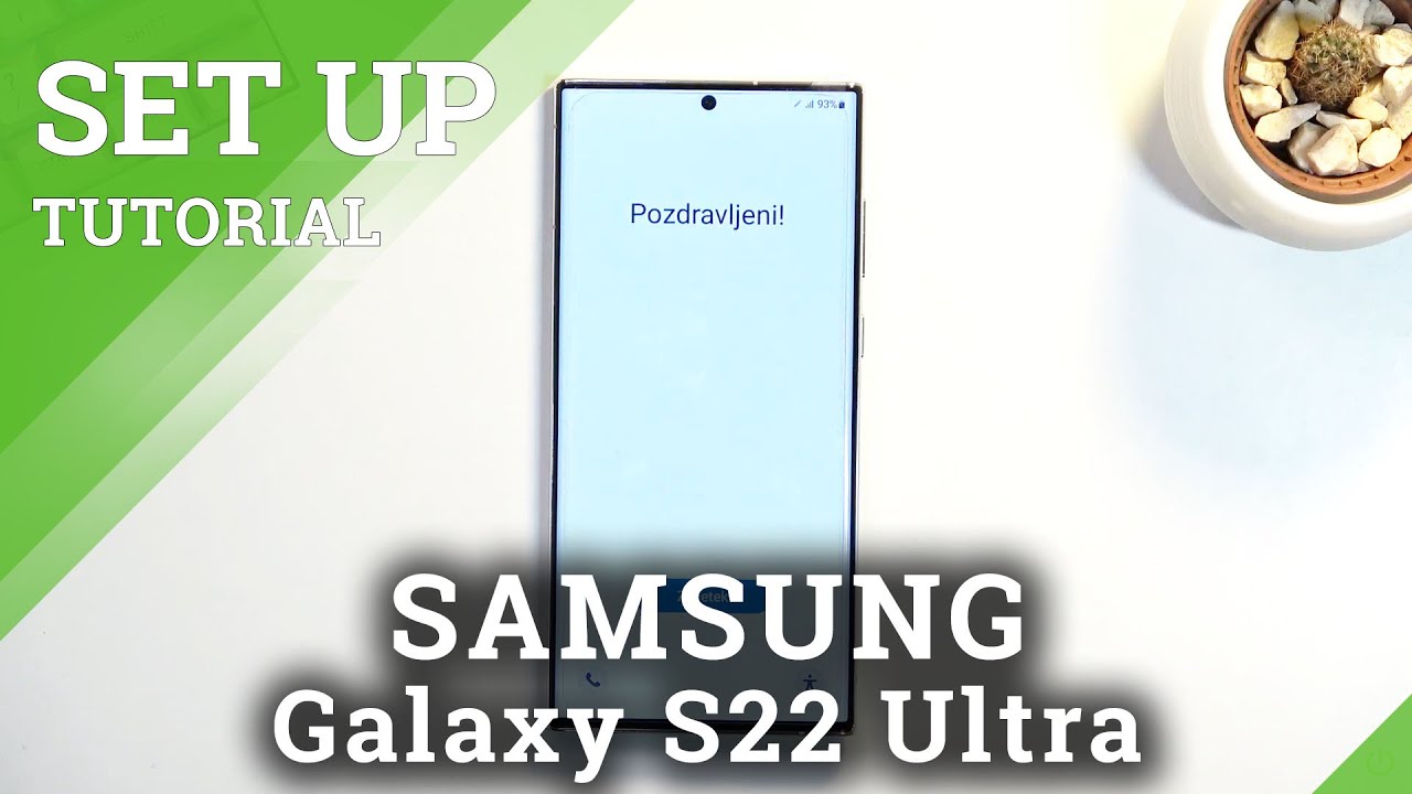 How to Set Up New SAMSUNG Galaxy S22 Ultra - Configuration Process ...