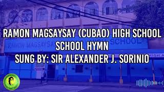 Ramon Magsaysay (Cubao) High School (RMCHS) Hymn - Remastered Copy with Download Link