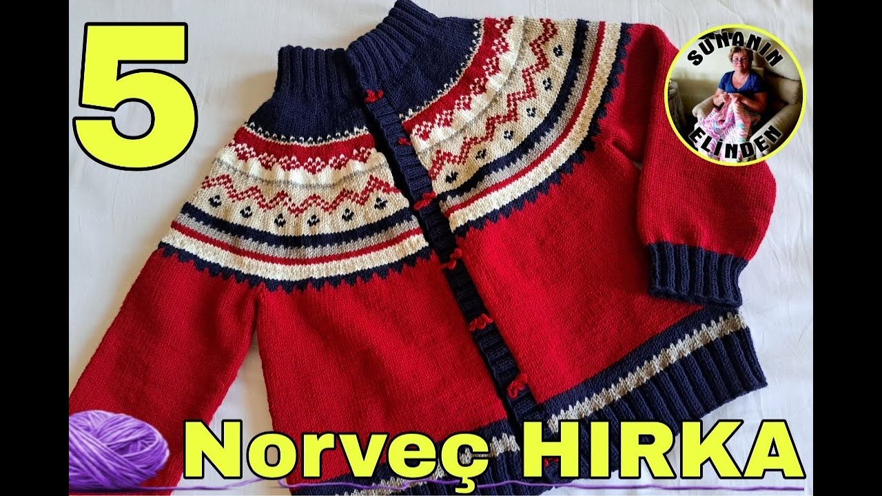NORVEÇ HIRKA - 5 (ÖRGÜ)