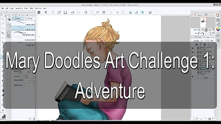 Mary Doodles Art Challenge 1  |  Adventure  |  Speed Paint w/ Commentary