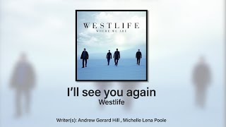 Westlife - I'll see you again (Instrumental/Karaoke)