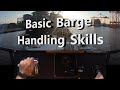 Basic Barge Handling Skills - Split Screen